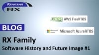 RX Family Software – The Past and the Future