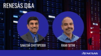 Renesas Roundup: Sailesh Chittipeddi Q&A with Rami Sethi, VP and GM, Infrastructure Mixed-Signal Division