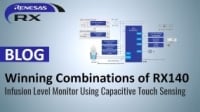 Blog: Infusion Level Monitor Using Capacitive Touch Sensing RX140 Winning Combination