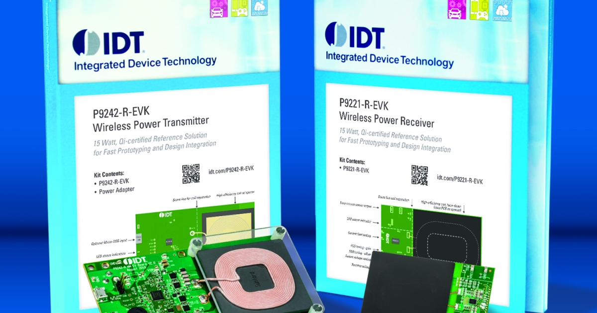 IDT Launches Industry’s Highest Efficiency 15W Turnkey Wireless Power ...