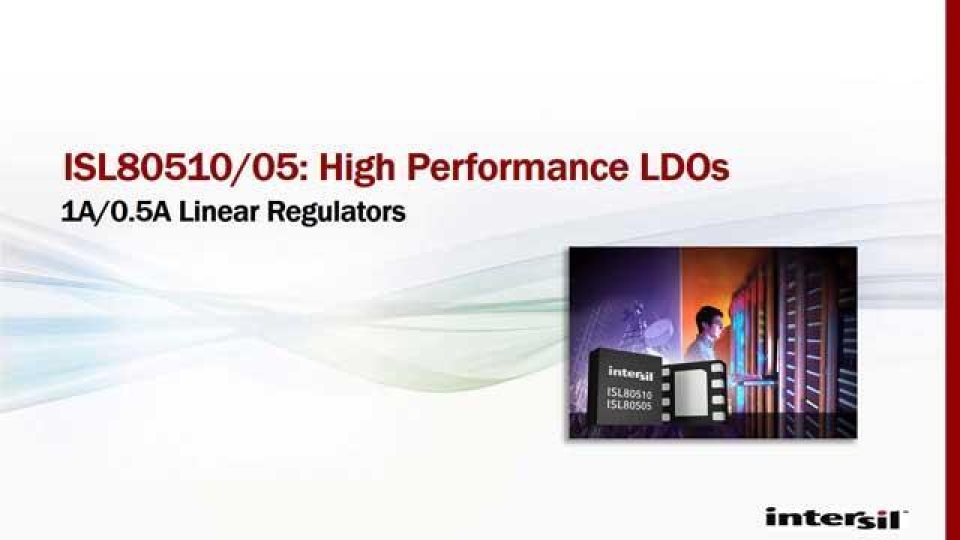 ISL80510/05 Linear Regulators Webinar