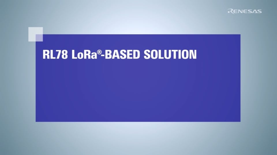 RL78 LoRa-based Solution