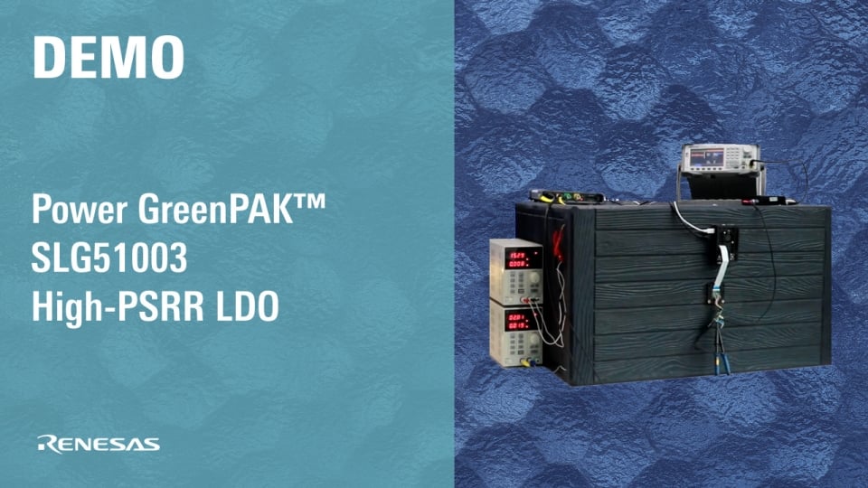 SLG51003 High-PSRR LDO Power GreenPAK Demo